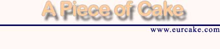 A Piece of Cake - www.eurcake.com